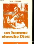 Un Homme cherche Dieu