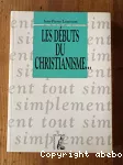 Les débuts du christianisme