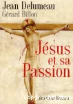 Jésus et sa passion