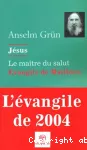 Jésus le maitre du Salut