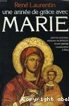 Une année de grâce avec Marie