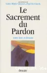 Le Sacrement du pardon