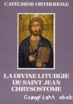 La divine liturgique de Saint Jean Chrysostome