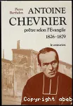 Antoine Chevrier, prêtre selon l'Evangile, 1826-1879