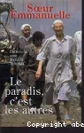 Le paradis, c'est les autres