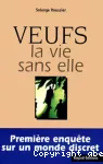 Veufs, la vie sans elle