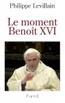 Le moment Benoit XVI