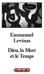 Dieu, la Mort et le Temps