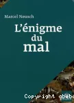 L'énigme du mal