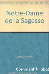 Notre Dame de la Sagesse