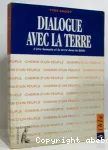 Dialogue avec la terre