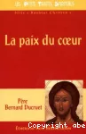 La paix du cœur selon Saint Benoit