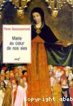 Marie au cœur de nos vies