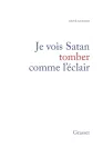 Je vois tomber Satan comme l'éclair