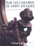 Sur les chemins de Saint Jacques