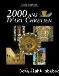 2000 mille ans d'art chrétien