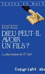 Dieu peut-il avoir un fils ? Débat trinitaire du IVe siècle