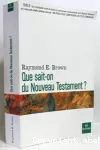 Que sait-on du nouveau testament ?