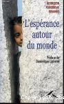 L'espérance autour du monde