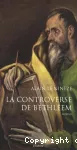 La controverse de Bethléem