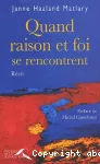 Quand foi et raison se rencontrent