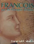 François par les fresques d'Assise