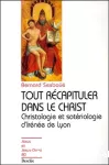 Tout récapituler dans le Christ