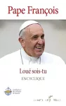 Loué sois-tu - Laudato Si'