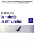 La maturité, un défi spirituel