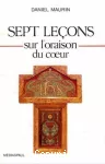 Sept leçons sur l'oraison du coeur