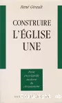 Construire l'Eglise une