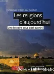 Les religions d'aujourd'hui