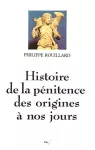 Histoire de la pénitence des origines à nos jours