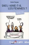 Dieu aime-t-il les femmes ?