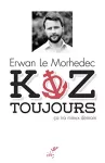 Koz toujours