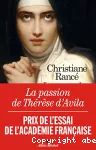 La passion de Thérèse d'Avila