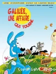 Galilée, une affaire qui tourne