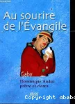 Au sourire de l'évangile
