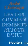 Les dix commandements aujourd'hui