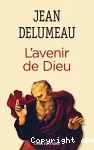 L' avenir de Dieu