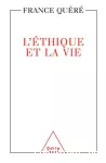 L'éthique et la vie