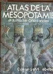 Atlas de la Mésopotamie et du Proche-Orient ancien