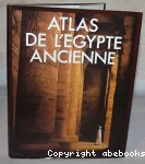 Atlas de l'Egypte ancienne