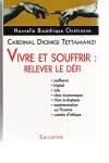 Vivre et souffrir : relever le défi