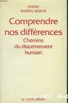 Comprendre nos différences