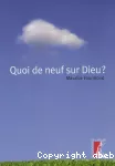 Quoi de neuf sur Dieu ?