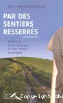 Par des sentiers resserrés