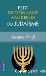 Petit dictionnaire amoureux du Judaïsme