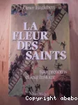 La Fleur des Saints