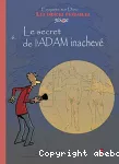 Le secret de l'Adam inachevé